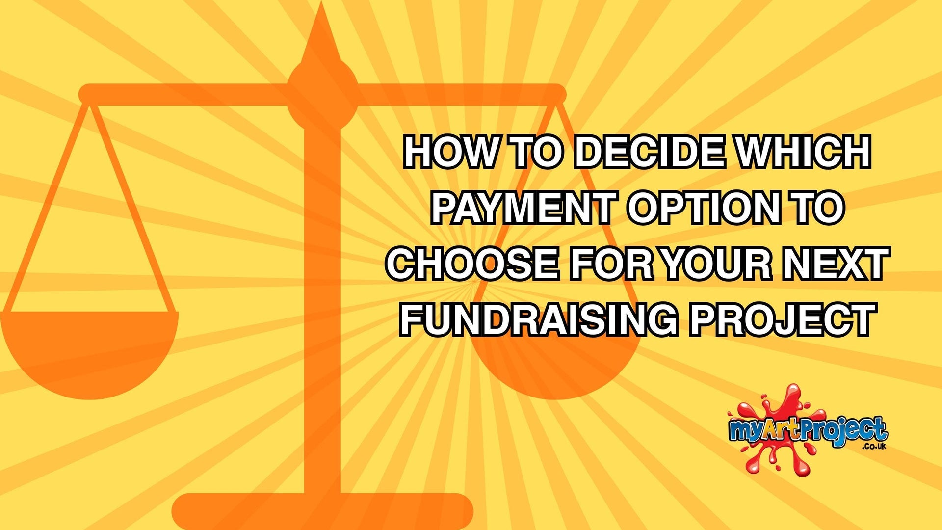How to decide which payment option to choose for your next fundraising project